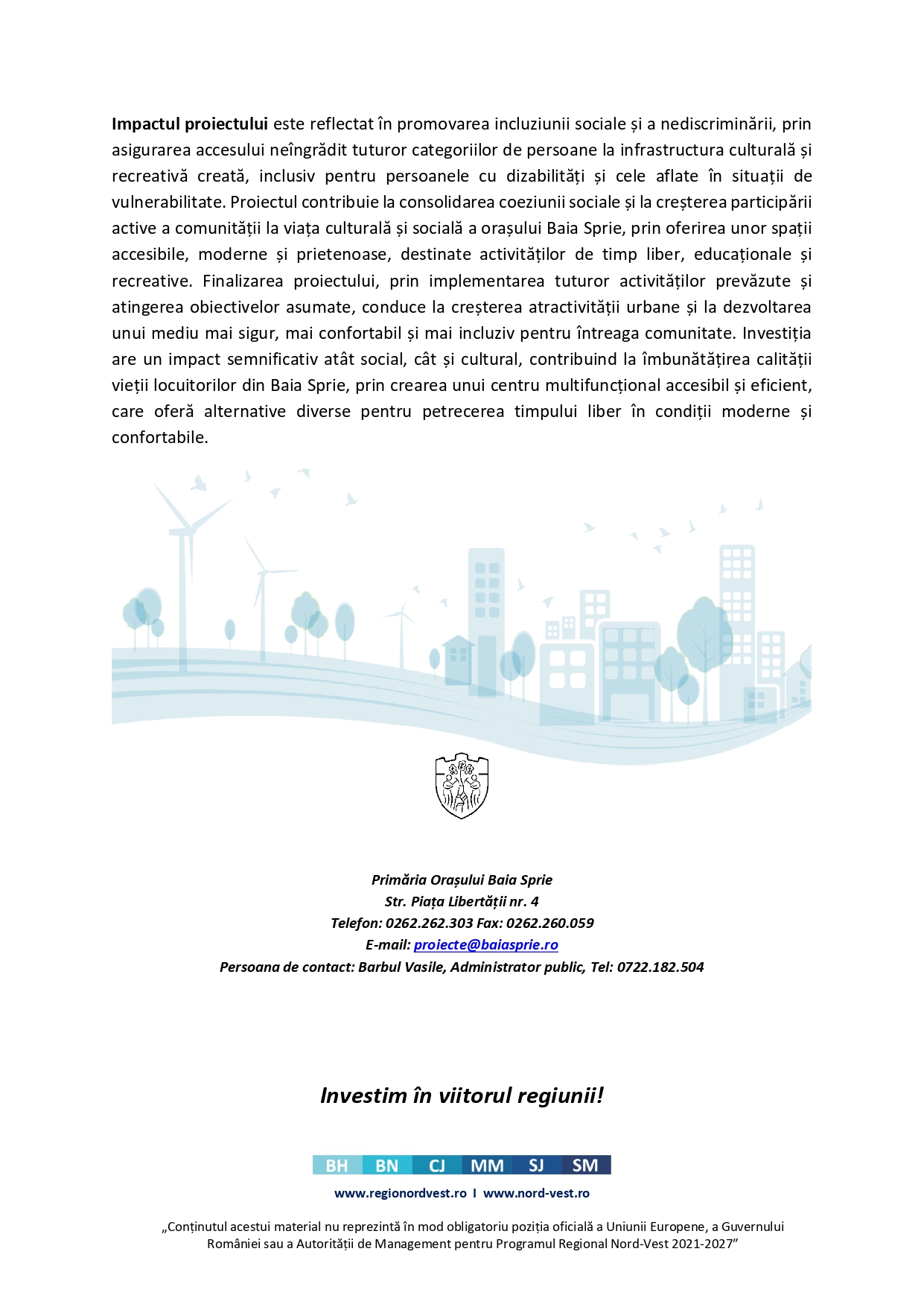 Impactul proiectului centrului multifuncțional și modernizarea urbană din Baia Sprie